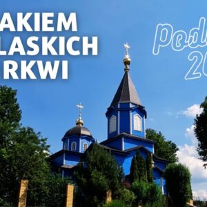 W tym filmie jest wszystko, co potrzeba do pokazania innym Podlasia