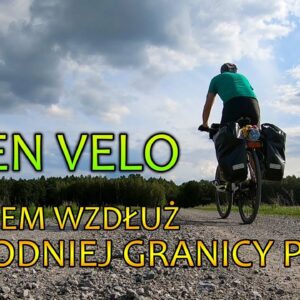 Jak-wyglada-szlak-GREEN-VELO-Intro-Rowerem-Wzdluz-Wschodniej-Granicy-Polski-Green-Velo-14
