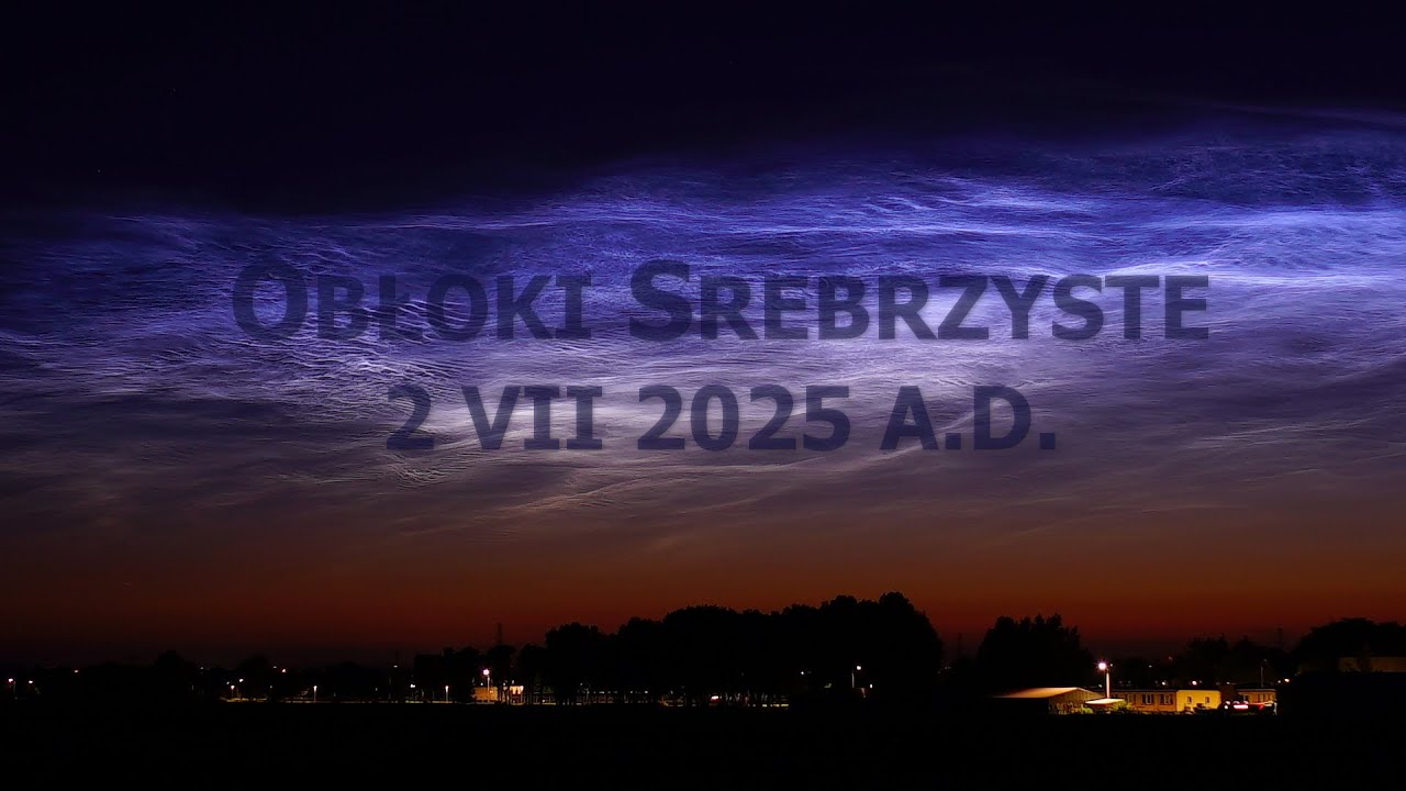 Na Podlasiu trwają srebrzyste noce. To spektakl nieba, który trudno zapomnieć.
