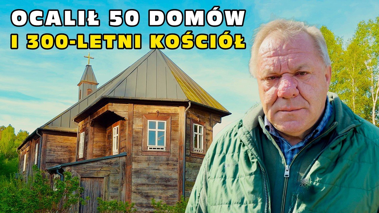 Człowiek, który ocalił kawałek dawnego Podlasia
