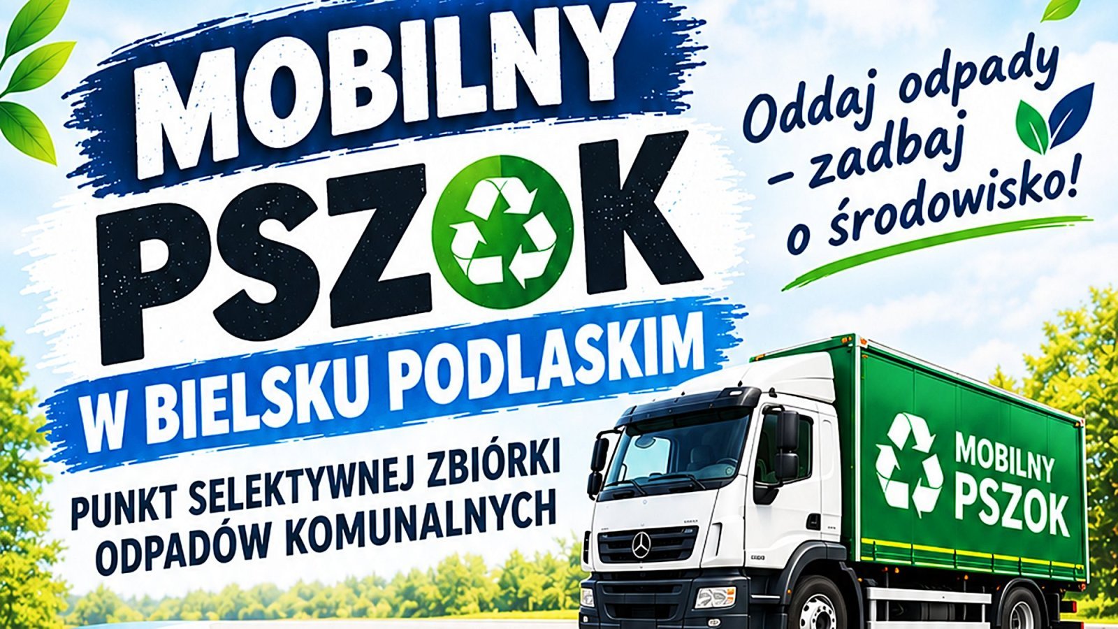 Mobilny PSZOK stanie przy ul. Białowieskiej w Bielsku Podlaskim