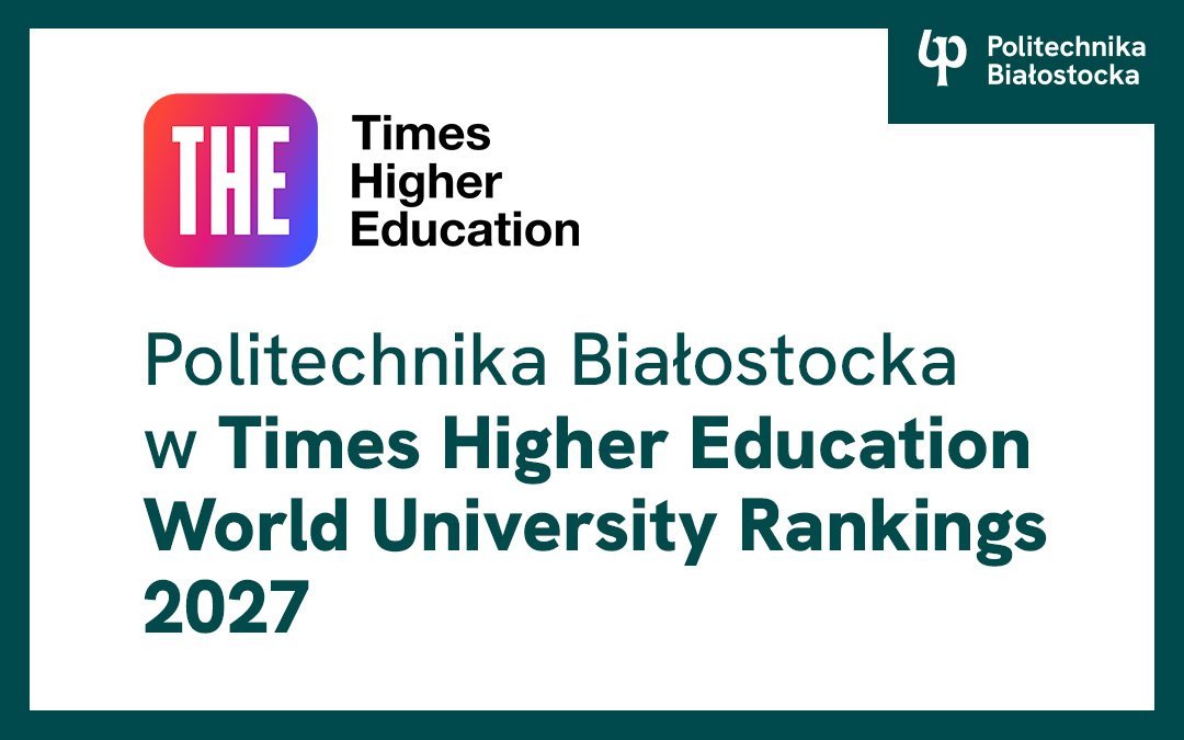 Politechnika Białostocka ponownie w światowym rankingu uczelni