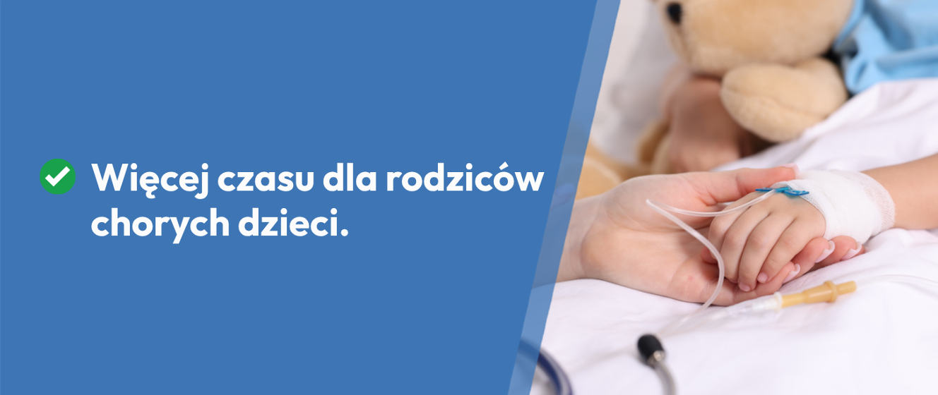 Projekt dodatkowych 60 dni zasiłku na opiekę nad ciężko chorym dzieckiem