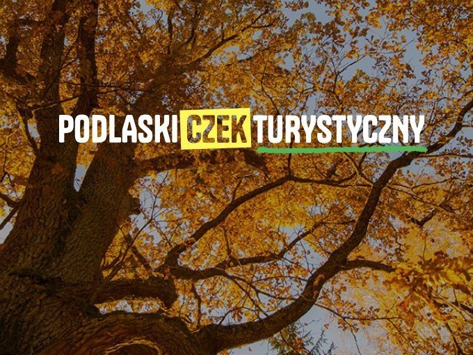 Trzecia tura Podlaskiego Czeku Turystycznego od 2 listopada